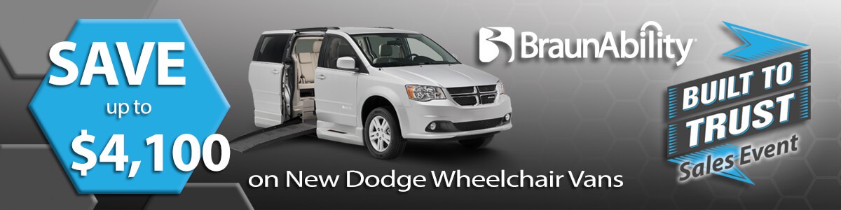 Built To Trust - BraunAbility Wheelchair Vans - Save Up-To $4,100 On New Wheelchair Vans!